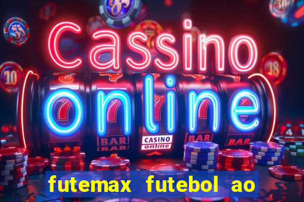 futemax futebol ao vivo campeonato brasileiro